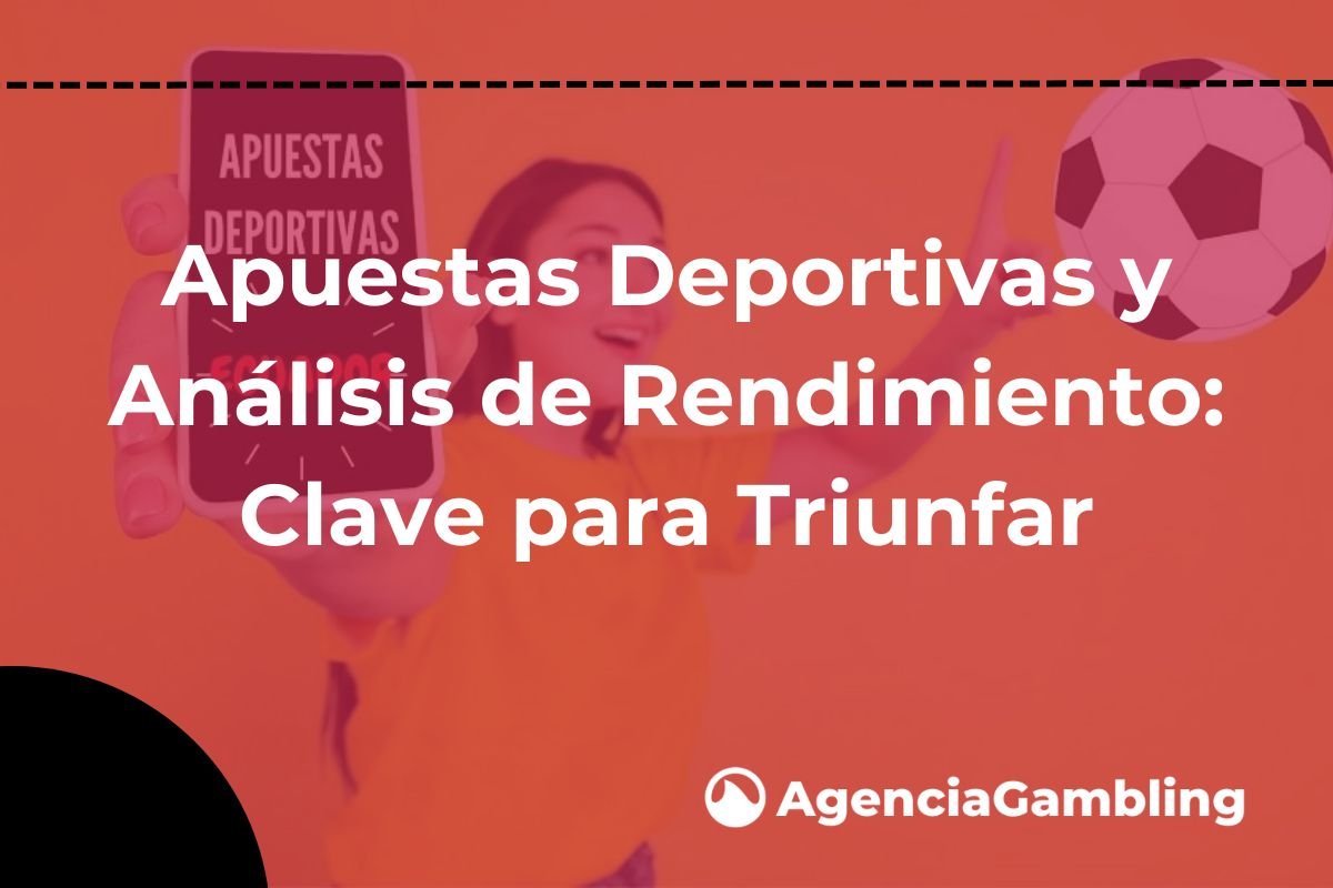 Apuestas Deportivas Y An Lisis De Rendimiento Clave Para Triunfar